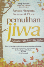 Pemulihan Jiwa: Kekuatan Ada Saat Aku Ikhlas